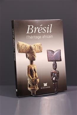 Arte tribal africano - Brésil lhéritage africain