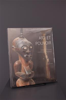 Arte tribal africano - Art et Pouvoir dans la savane dAfrique Centrale